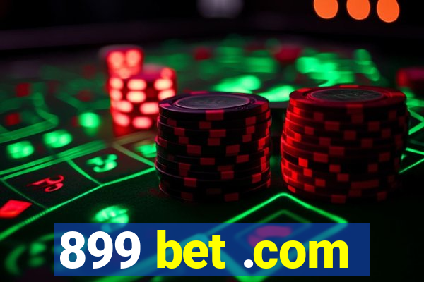 899 bet .com